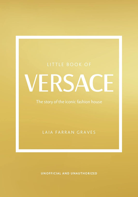 The Little Book of Versace by Laia Farran Graves (Final Sale)